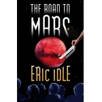The Road To Mars: A Post-Modem Novel - E