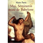 Moi, Semiramis, Reine De Babylone - Alai