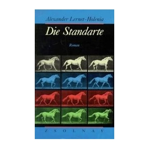 Die Standarte - Alexander Lernet-Holenia