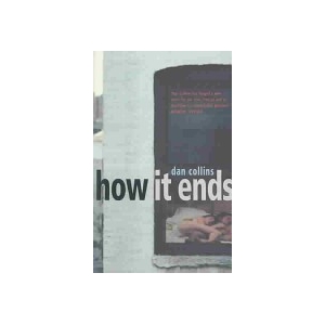 How It Ends - Dan Collins