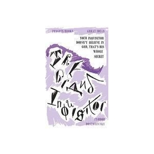 The Grand Inquisitor - Fyodor Dostoyevsk